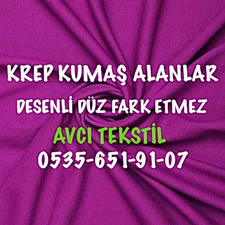 Krep Kumaş Alanlar |05356519107|