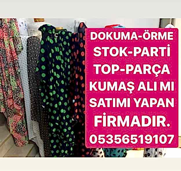 Kumaş Alımı Yapanlar |05356519107|