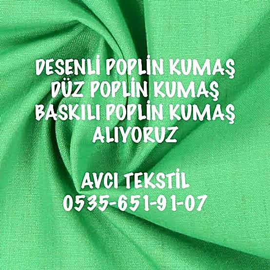Poplin Kumaş Alıcısı |05356519107