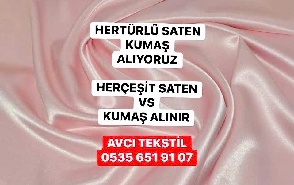 Saten Evde Nasıl Yıkanır? 05356519107 Saten Alımı