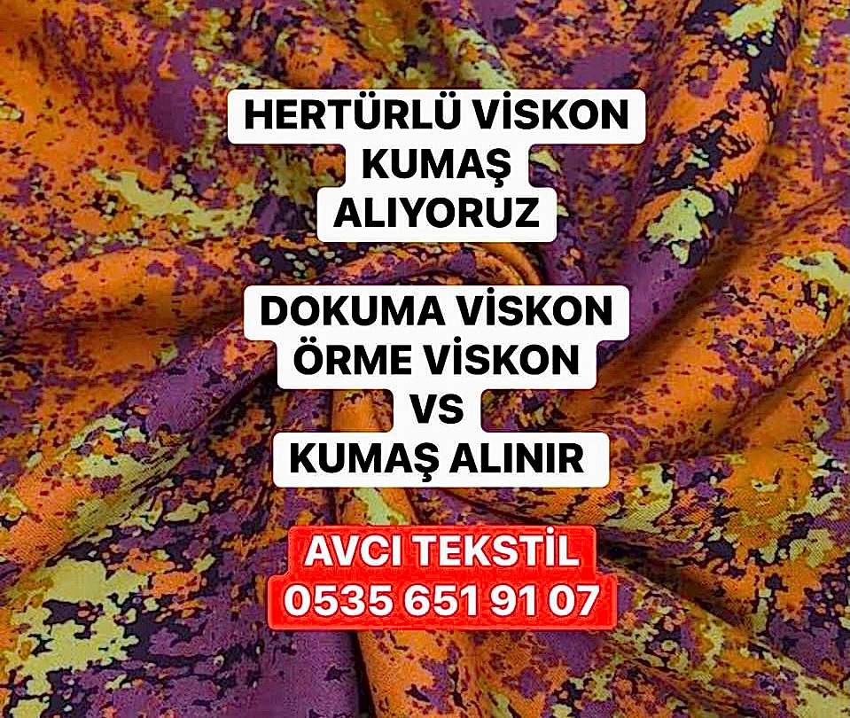 Viskon Kumaş Nasıldır? 05356519107 Kumaş Alanlar