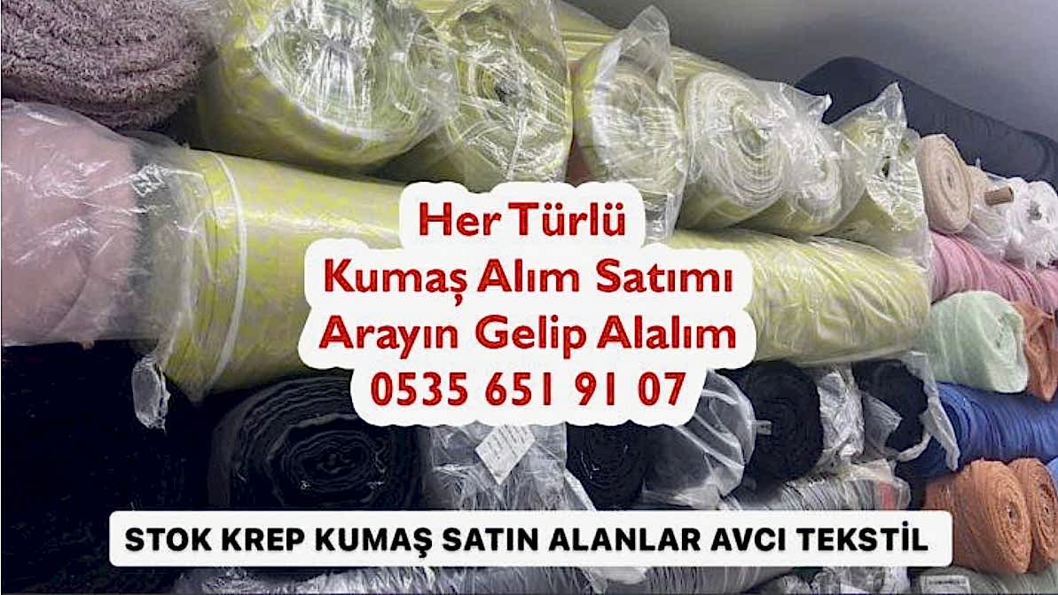 Stok Krep Kumaş Satın Alanlar 05356519107