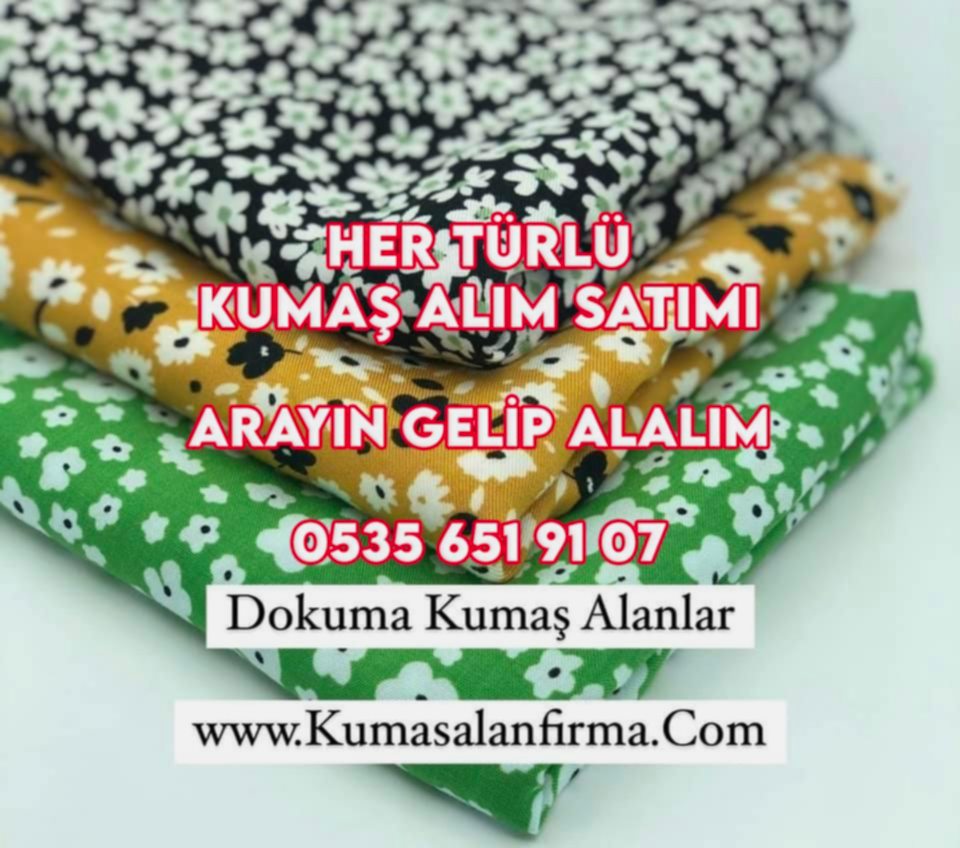 Dokuma Kumaş Alımı Satımı 05356519107