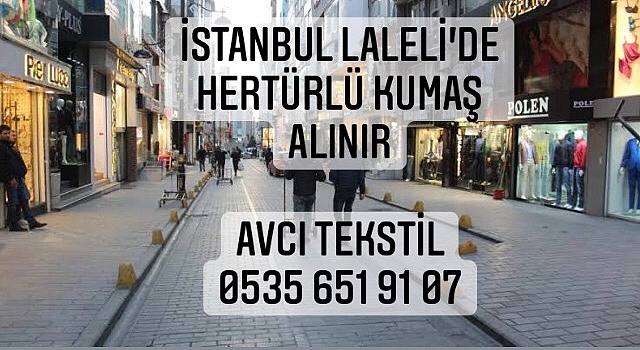 Laleli Kumaş Alınır |05356519107|