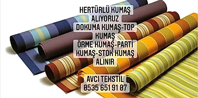 Kahramanmaraş Kumaş Alınır |05356519107|