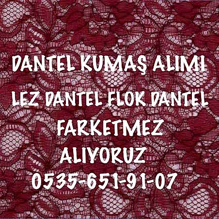 Pamuklu Dantel Kumaş Alınır |05356519107|