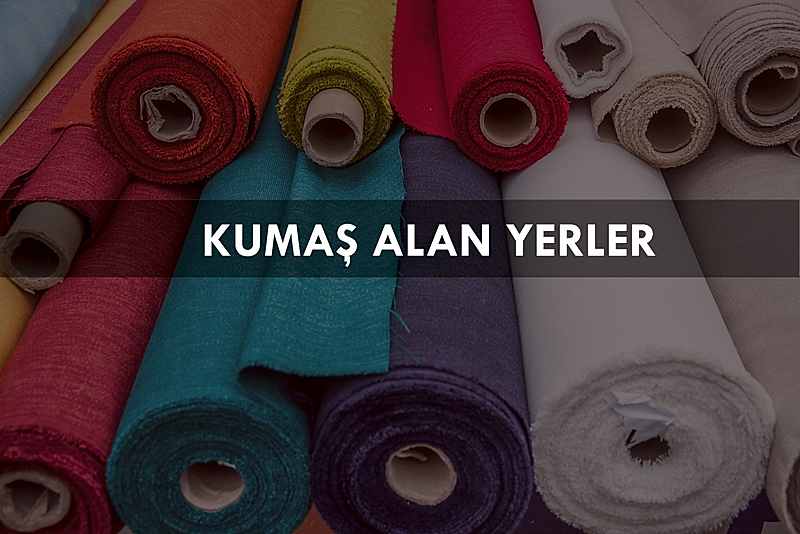 Kumaş Alan Yerler |05356519107|