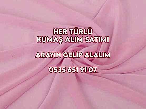Şifon Kumaş Alıcıları 05356519107 Şifon Alımı 