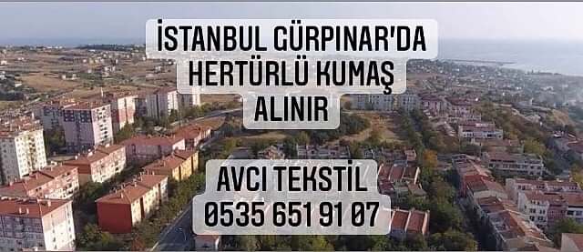 Gürpınar Kumaş Alınır |05356519107|