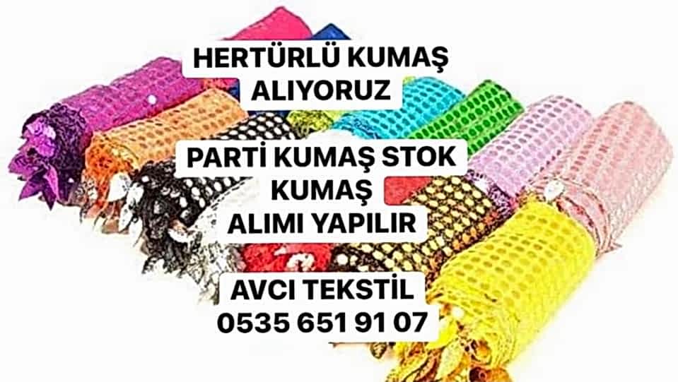 Hertürlü Kumaş Alan Kumaşçılar |05356519107| Stokcu |