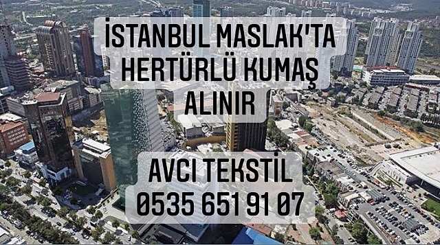 Maslak Kumaş Alınır |05356519107|