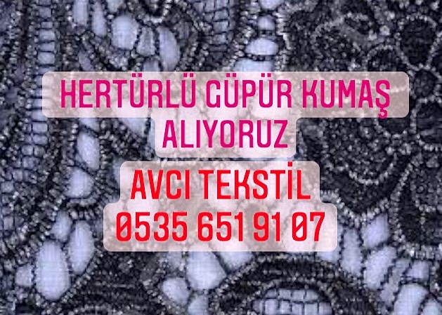 Güpür Kumaş Alanlar |05356519107|
