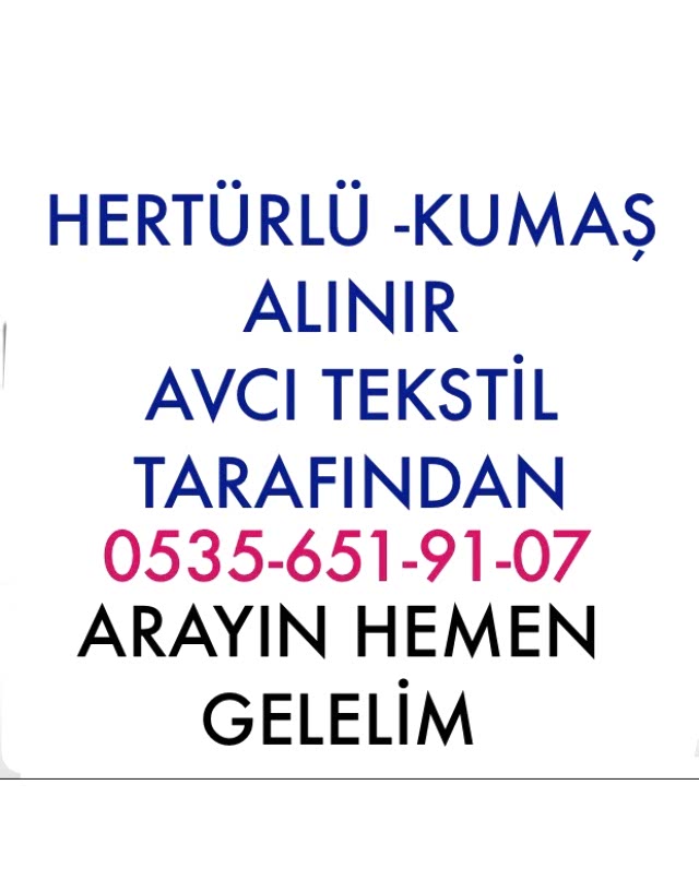 Yenibosna Kumaş Alınır |05356519107|