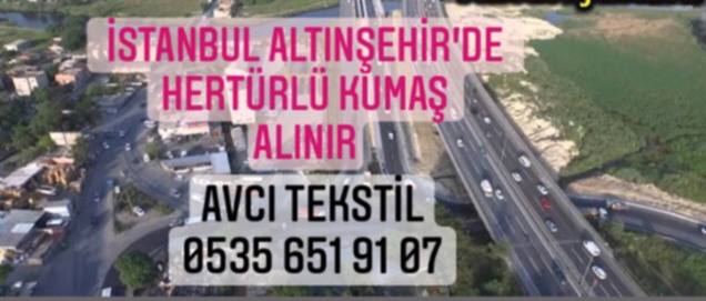 Altınşehir Kumaş Alınır |05356519107|