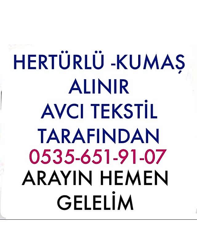 Kumaş Alımı Yapan Firma Telefonu 05356519107