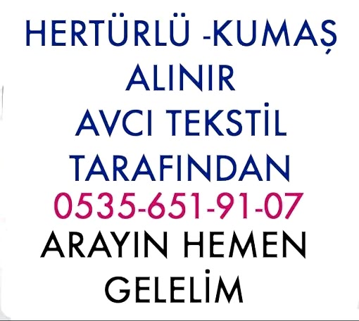 İstanbul Ve Çevre İllerde Kumaş Alım Satımı |05356519107|