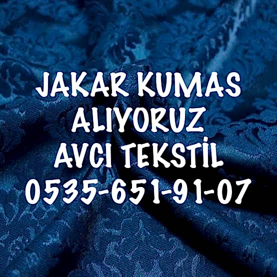 Jakar Kumaş Alanlar |05356519107|