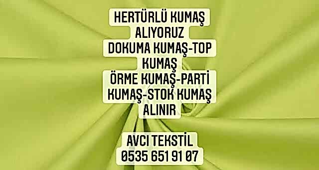 Osmaniye Kumaş Alınır |05356519107|