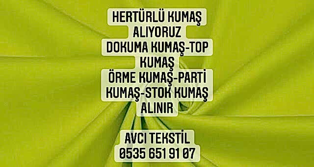Tekirdağ Kumaş Alınır |05356519107|