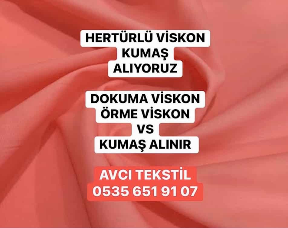 Viskon Kumaş Alanlar 05356519107 Kumaş Alan Firma 