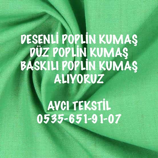 Poplin Kumaş Nereye Satarım |05356519107