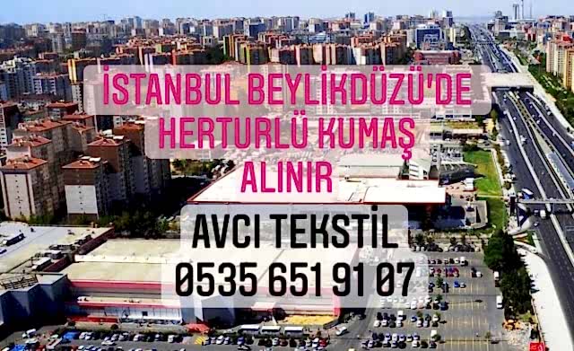 Beylikdüzü Kumaş Alınır |05356519107|