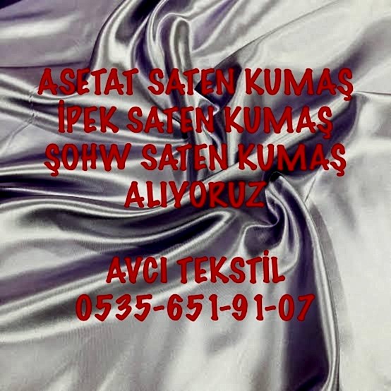 Asetat Saten Kumaş Alan |05356519107|
