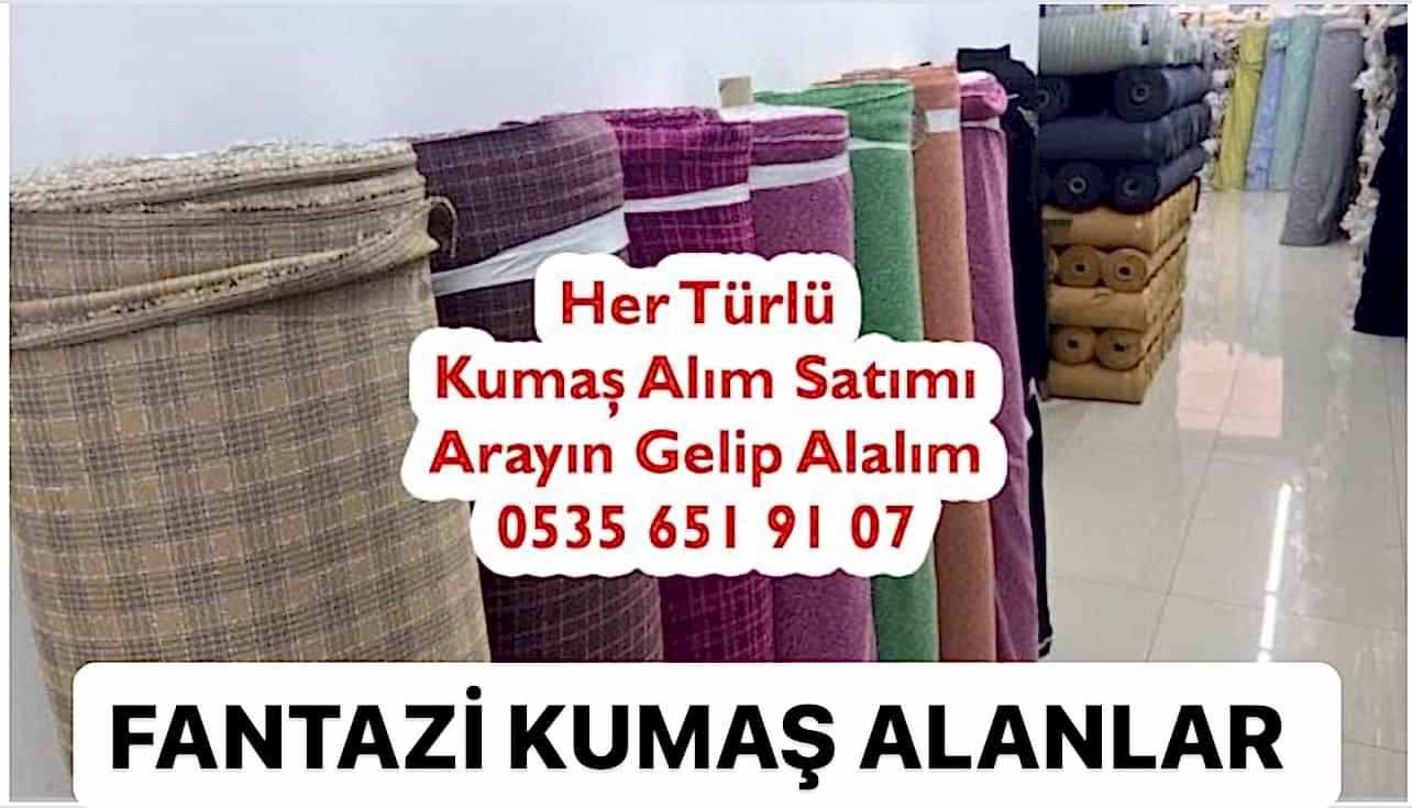 Fantazi Kumaş Alan Firma Telefonu 05356519107