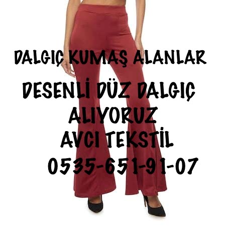 Dalgıç Kumaş Alanlar |05356519107|