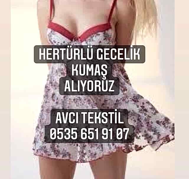 Gecelik Kumaş Alan |05356519107|