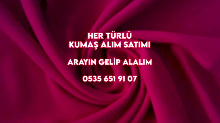 İstanbul Krep Kumaşı Alımı 05356519107