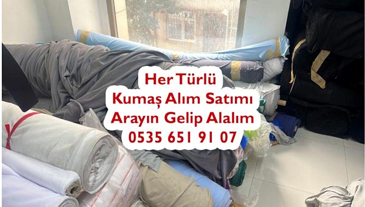 PAMUK SATEN KUMAŞ ALANLAR 05356519107 EN YÜKSEK FİYAT GARANTİSİ