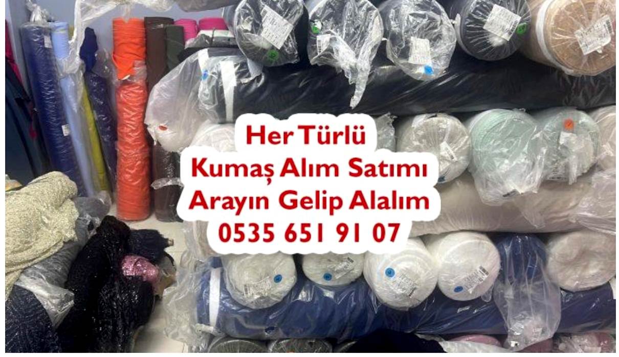 Stok Fazlası Kumaş Alanlar 05356519107