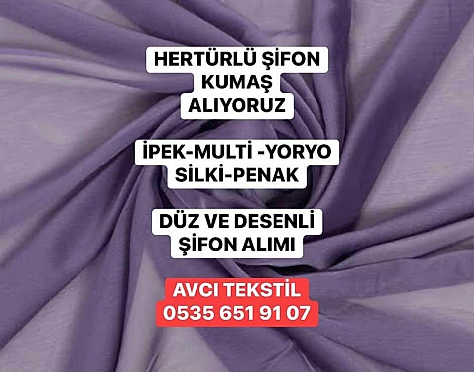 Şifon Kumaş Satanlar 05356519107 Şifon Alım 