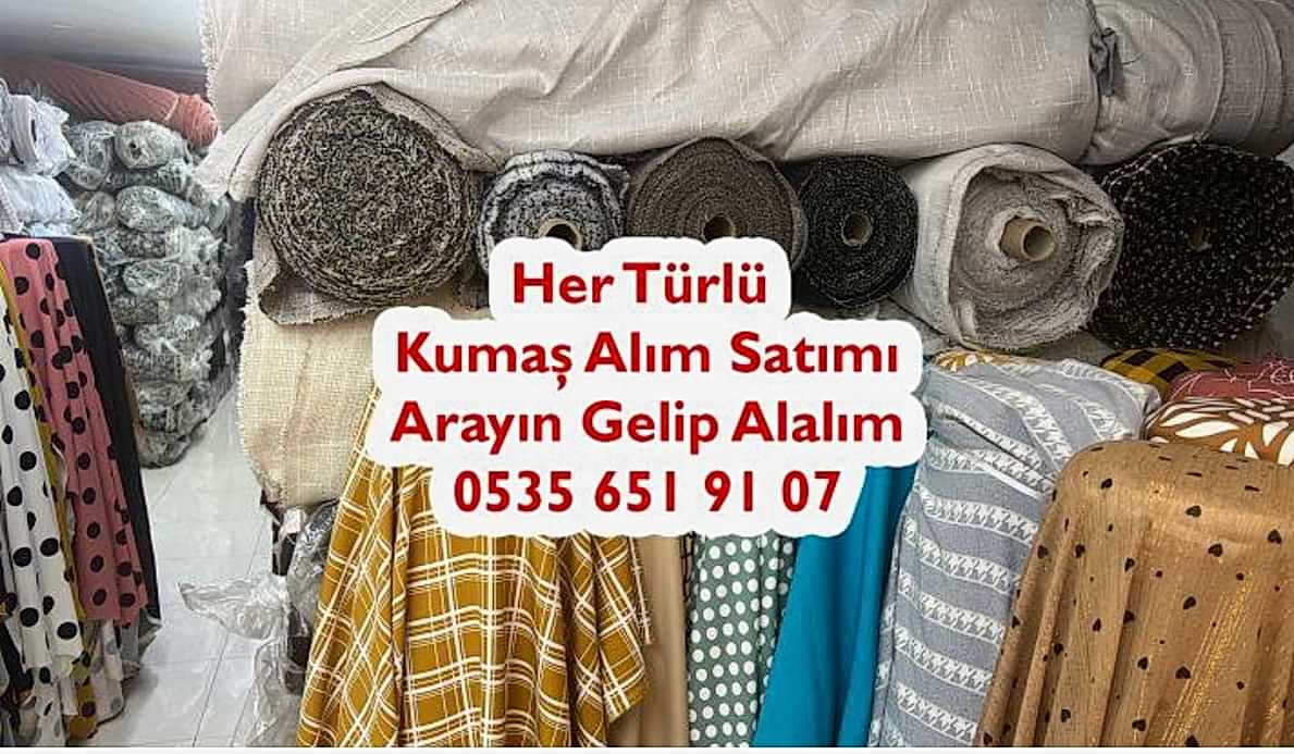 Parça Kumaş Kimler Alıyor 05356519107 Kim Parça Kumaş Alır