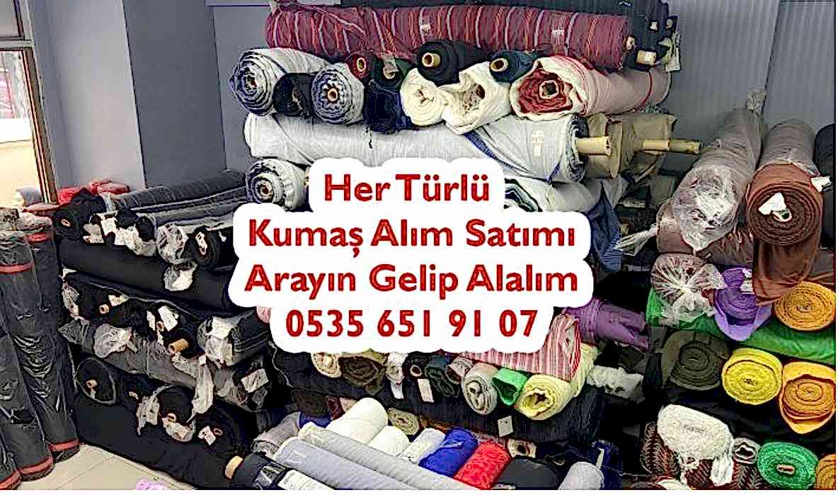 Parti Malı Kumaş Alanlar 05356519107 Parti Malı Penye Kumaş Satın Alanlar
