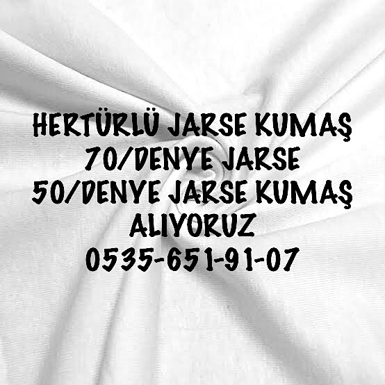 Pamuklu Jarse Kumaş Nedir? jarse Kumaş Alan |05356519107|