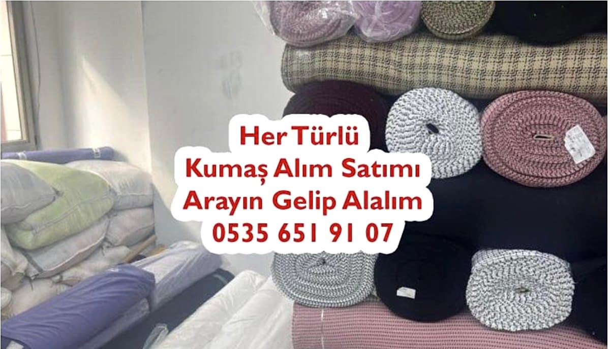 Karışık Kumaş Alanlar 05356519107 Karma Kumaş Alımı