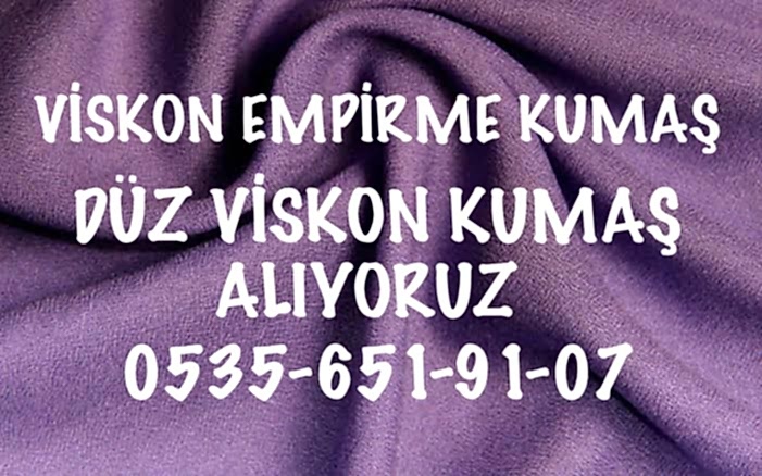 Empirme Viskon Kumaş Alanlar |05356519107|
