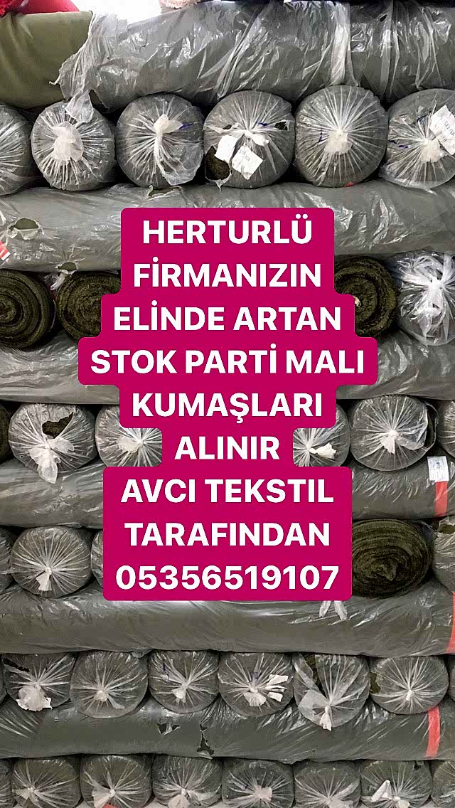 Kumaş Alanlar |05356519107| Kumaş Alımı Yapılır |
