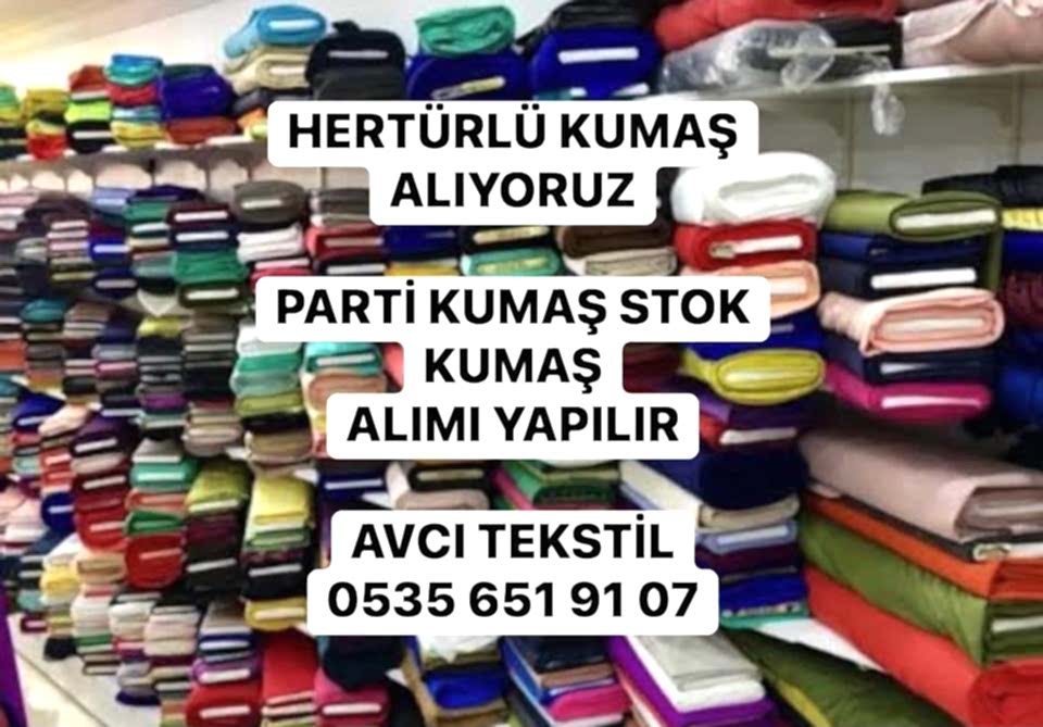 Parça Kumaş Alan |05356519107| Fazla Gelen Kumaşlar Alımı |