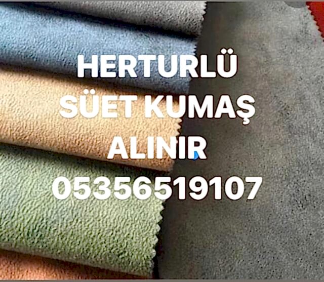 Süet Kumaş Alınır |05356519107|