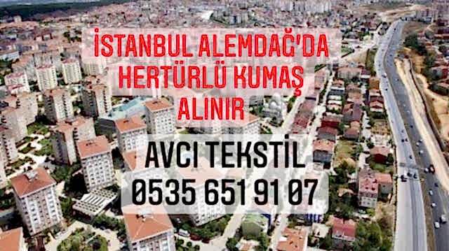 Alemdağ Kumaş Alınır |05356519107|