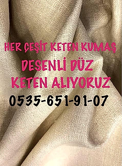 Ham Keten Kumaş Alan |05356519107|