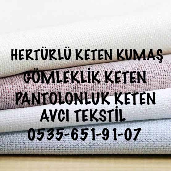 Ham Keten Kumaş Alanlar |05356519107|