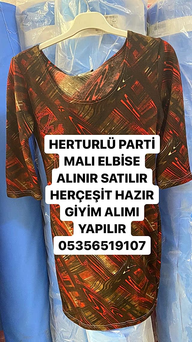 Parti Giyim Malı Alanlar |05356519107|