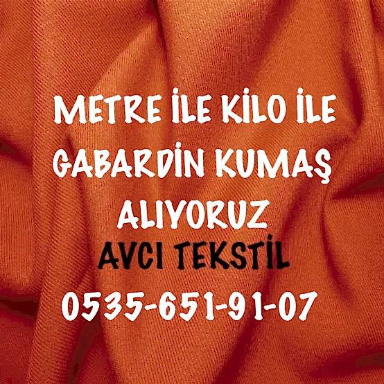 7/7 Gabardin Kumaş Alan |05356519107|