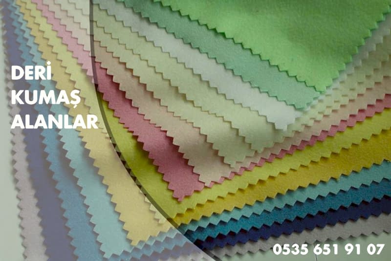 Deri Kumaş Alanlar  - Kumaş Alımı Yapanlar |05356519107|