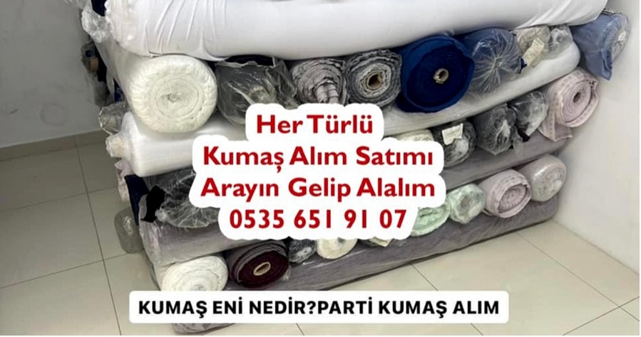 Parti Malı Kumaş Nedir Alan Kimdir 05356519107