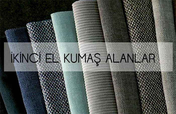 İkinci El Kumaş Alan Firmalarda Bulunması Gereken Özellikler |05356519107|